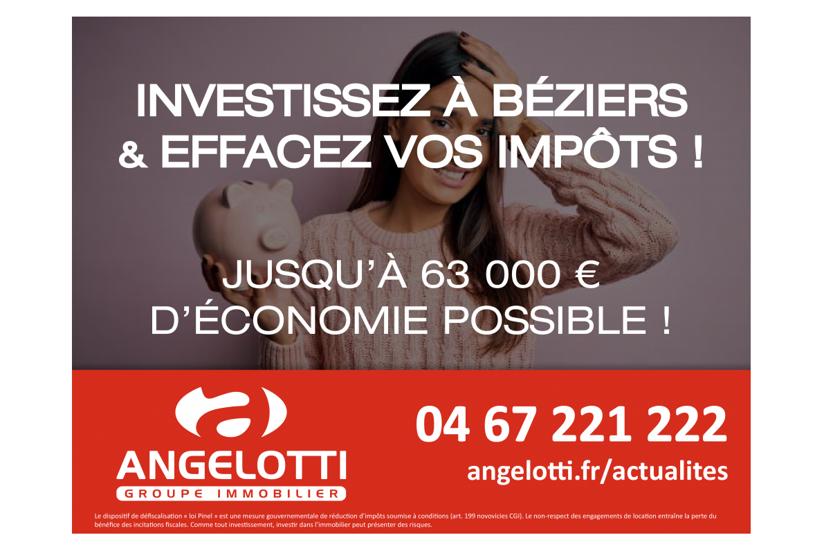 Effacez vos impôts en investissant à Béziers